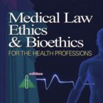 خرید و دانلود نسخه کامل کتاب Medical Law, Ethics, & Bioethics for the Health Professions