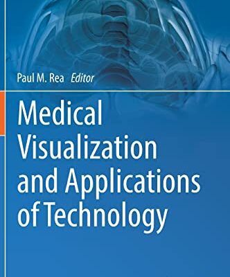 خرید و دانلود نسخه کامل کتاب Medical Visualization and Applications of Technology