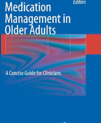 خرید و دانلود نسخه کامل کتاب Medication Management in Older Adults: A Concise Guide for Clinicians