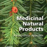 خرید و دانلود نسخه کامل کتاب Medicinal Natural Products: A Biosynthetic Approach, Third Edition