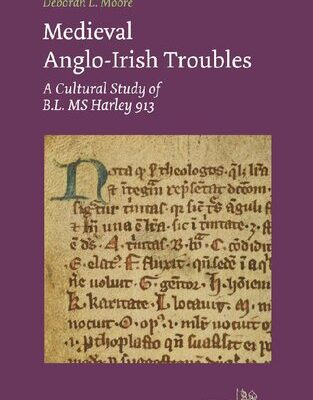 خرید و دانلود نسخه کامل کتاب Medieval Anglo-Irish Troubles: A Cultural Study of BL MS Harley 913