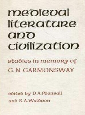 خرید و دانلود نسخه کامل کتاب Medieval Literature and Civilization: Studies in Memory of G. N. Garmonsway