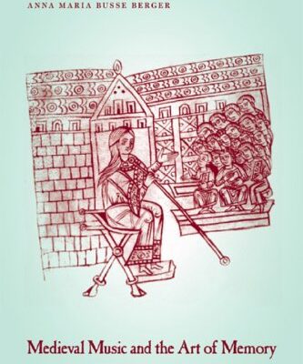 خرید و دانلود نسخه کامل کتاب Medieval music and the art of memory – Original PDF