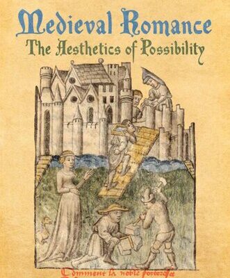 خرید و دانلود نسخه کامل کتاب Medieval Romance: The Aesthetics of Possibility