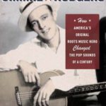 خرید و دانلود نسخه کامل کتاب Meeting Jimmie Rodgers: How America’s Original Roots Music Hero Changed the Pop Sounds of a Century