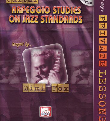 خرید و دانلود نسخه کامل کتاب Mel Bay Guitar Arpeggio Studies on Jazz Standards