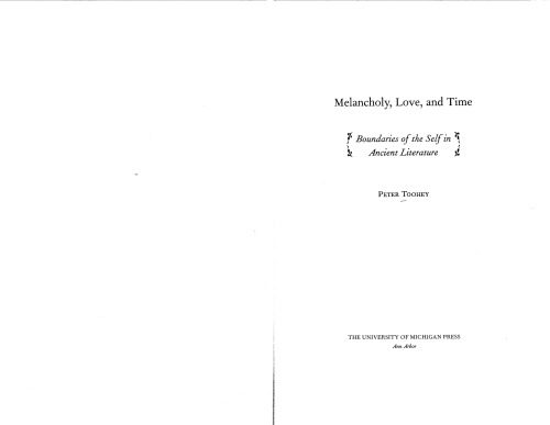 خرید و دانلود نسخه کامل کتاب Melancholy, Love, and Time: Boundaries of the Self in Ancient Literature_68ec2b66bbeac.jpeg خرید و دانلود نسخه کامل کتاب Melancholy, Love, and Time: Boundaries of the Self in Ancient Literature