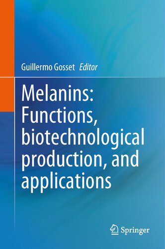 خرید و دانلود نسخه کامل کتاب Melanins: Functions, Biotechnological Production, and Applications_68e109210ef83.jpeg خرید و دانلود نسخه کامل کتاب Melanins: Functions, Biotechnological Production, and Applications