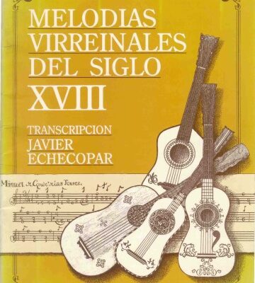 خرید و دانلود نسخه کامل کتاب Melodías virreinales del siglo XVIII (Guitar Scores)