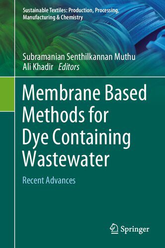 خرید و دانلود نسخه کامل کتاب Membrane Based Methods for Dye Containing Wastewater: Recent Advances_68ef5e804bf2b.jpeg خرید و دانلود نسخه کامل کتاب Membrane Based Methods for Dye Containing Wastewater: Recent Advances