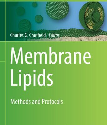 خرید و دانلود نسخه کامل کتاب Membrane Lipids: Methods and Protocols