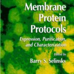 خرید و دانلود نسخه کامل کتاب Membrane Protein Protocols: Expression, Purification, and Characterization
