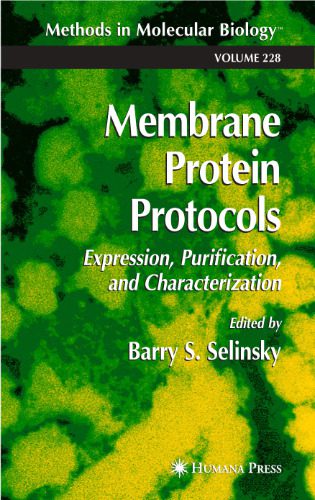 خرید و دانلود نسخه کامل کتاب Membrane Protein Protocols: Expression, Purification, and Characterization_68e3c203d7cef.jpeg خرید و دانلود نسخه کامل کتاب Membrane Protein Protocols: Expression, Purification, and Characterization