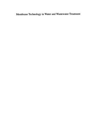 خرید و دانلود نسخه کامل کتاب Membrane Technology in Water and Wastewater Treatment
