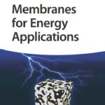 خرید و دانلود نسخه کامل کتاب Membranes for Energy Applications