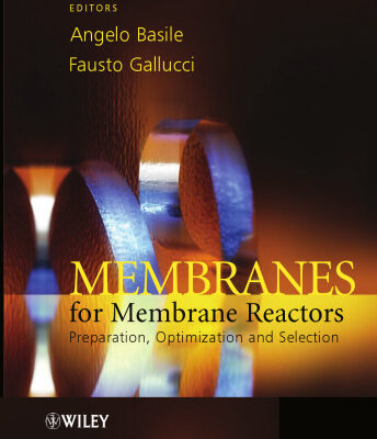 خرید و دانلود نسخه کامل کتاب Membranes for Membrane Reactors: Preparation, Optimization and Selection