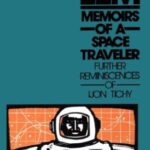 خرید و دانلود نسخه کامل کتاب Memoirs of a Space Traveler: Further Reminiscences of Ijon Tichy