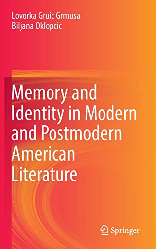 خرید و دانلود نسخه کامل کتاب Memory and Identity in Modern and Postmodern American Literature_68dfc93285527.jpeg خرید و دانلود نسخه کامل کتاب Memory and Identity in Modern and Postmodern American Literature
