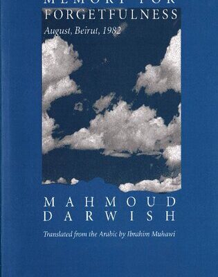 خرید و دانلود نسخه کامل کتاب Memory for Forgetfulness: August, Beirut, 1982