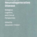 خرید و دانلود نسخه کامل کتاب Memory in Neurodegenerative Disease: Biological, Cognitive, and Clinical Perspectives