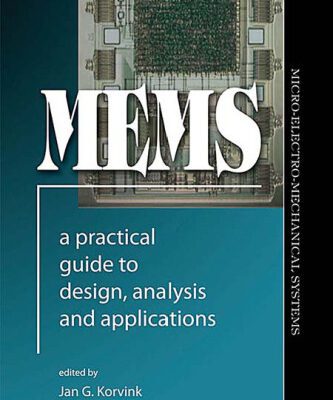 خرید و دانلود نسخه کامل کتاب MEMS: A Practical Guide to Design, Analysis, and Applications