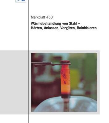 خرید و دانلود نسخه کامل کتاب Merkblatt 450.Wärmebehandlung von Stahl – Härten, Anlassen, Vergüten, Bainitisieren