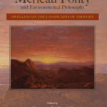 خرید و دانلود نسخه کامل کتاب Merleau-Ponty and Environmental Philosophy: Dwelling on the Landscapes of Thought (S U N Y Series in the Philosophy of the Social Sciences)