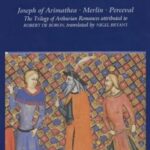 خرید و دانلود نسخه کامل کتاب Merlin and the Grail: Joseph of Arimathea. Merlin. Perceval. The Trilogy of Prose Romances Attributed to Robert de Boron
