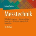خرید و دانلود نسخه کامل کتاب Messtechnik: SI-Einheitensystem – Messergebnisse bewerten – Elektrische Messtechnik anwenden
