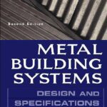 خرید و دانلود نسخه کامل کتاب Metal Building Systems: Design and Specifications