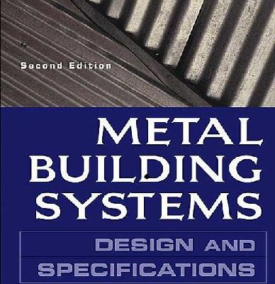 خرید و دانلود نسخه کامل کتاب Metal Building Systems: Design and Specifications