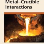 خرید و دانلود نسخه کامل کتاب Metal–Crucible Interactions