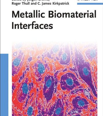 خرید و دانلود نسخه کامل کتاب Metallic Biomaterial Interfaces