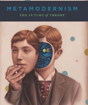 خرید و دانلود نسخه کامل کتاب Metamodernism: The Future of Theory