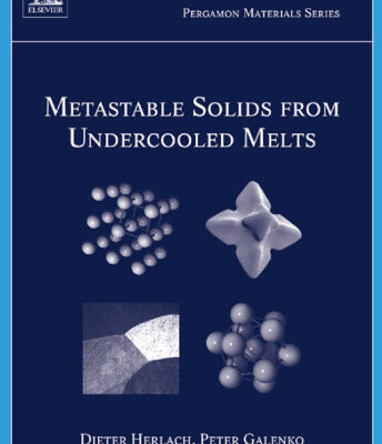 خرید و دانلود نسخه کامل کتاب Metastable solids from undercooled melts