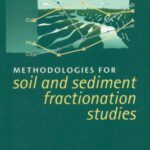 خرید و دانلود نسخه کامل کتاب Methodologies for Soil and Sediment Fractionation Studies