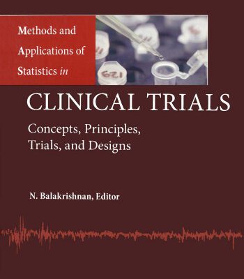 خرید و دانلود نسخه کامل کتاب Methods and applications of statistics in clinical trials. Volume 1, concepts, principles, trials, and design