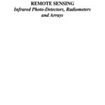 خرید و دانلود نسخه کامل کتاب Methods and Materials for Remote Sensing: Infrared Photo-Detectors, Radiometers and Arrays