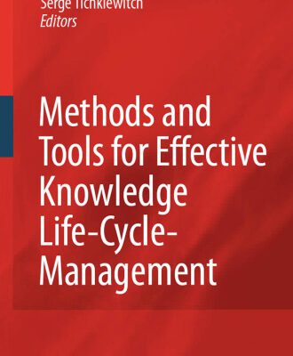 خرید و دانلود نسخه کامل کتاب Methods and Tools for Effective Knowledge Life-Cycle-Management