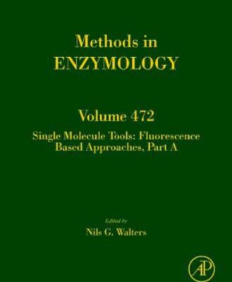خرید و دانلود نسخه کامل کتاب Methods in Enzymology. Vol. 472. Single Molecule Tools, Part A: Fluorescence Based Approaches