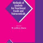 خرید و دانلود نسخه کامل کتاب Methods of Analysis for Functional Foods and Nutraceuticals