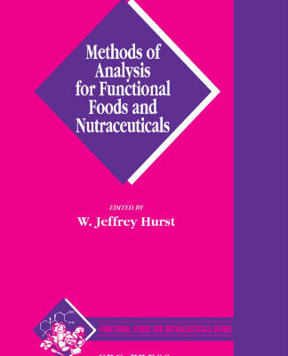 خرید و دانلود نسخه کامل کتاب Methods of Analysis for Functional Foods and Nutraceuticals