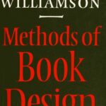 خرید و دانلود نسخه کامل کتاب Methods of book design: The practice of an industrial craft