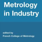 خرید و دانلود نسخه کامل کتاب Metrology in Industry – The Key for Quality