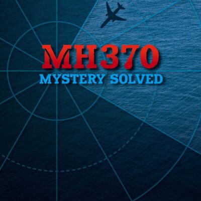 خرید و دانلود نسخه کامل کتاب MH370: Mystery Solved