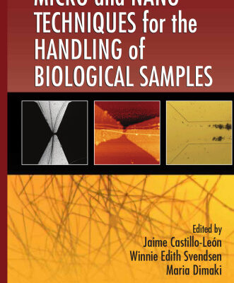 خرید و دانلود نسخه کامل کتاب Micro and nano techniques for the handling of biological samples