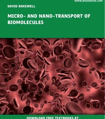 خرید و دانلود نسخه کامل کتاب Micro – and Nano-Transport of Biomolecules
