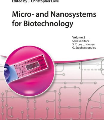 خرید و دانلود نسخه کامل کتاب Micro- and nanosystems for biotechnology
