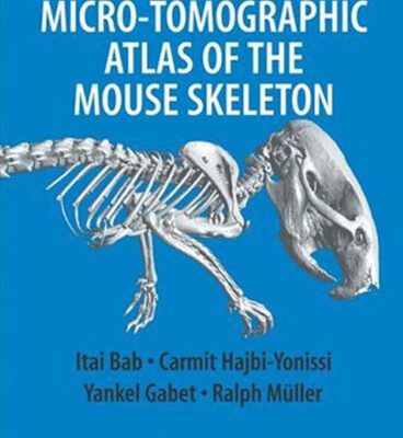 خرید و دانلود نسخه کامل کتاب Micro-Tomographic Atlas of the Mouse Skeleton