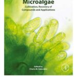 خرید و دانلود نسخه کامل کتاب Microalgae: Cultivation, Recovery of Compounds and Applications